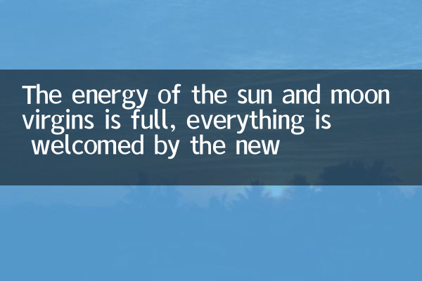La energía del sol y las vírgenes de la luna está llena, todo es bienvenido por el nuevo
